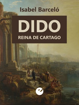 cover image of Dido, reina de Cartago